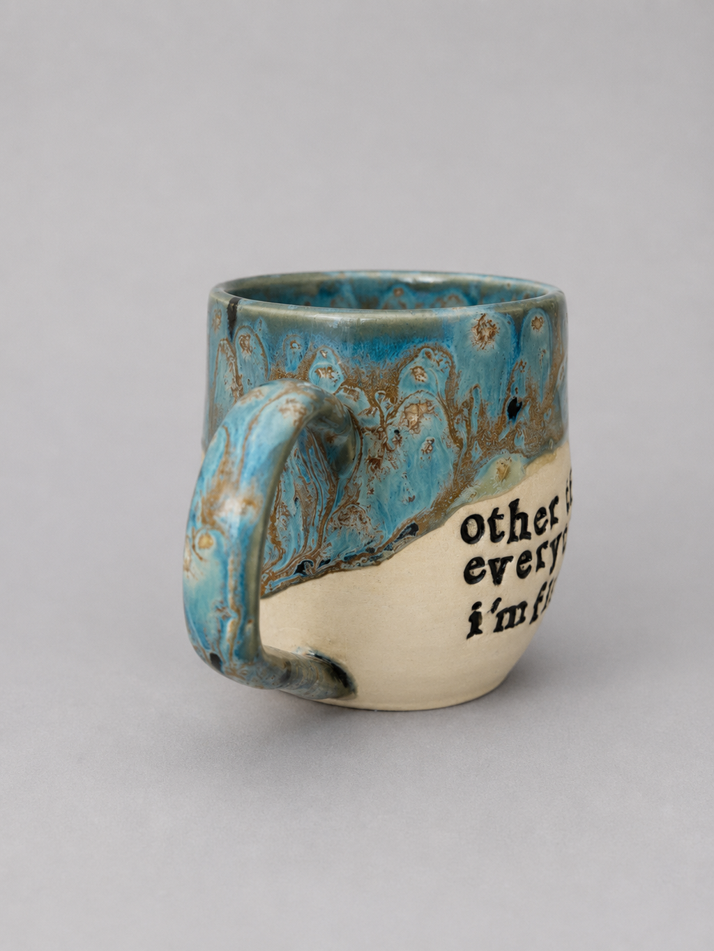 Other than everything I’m fine mug