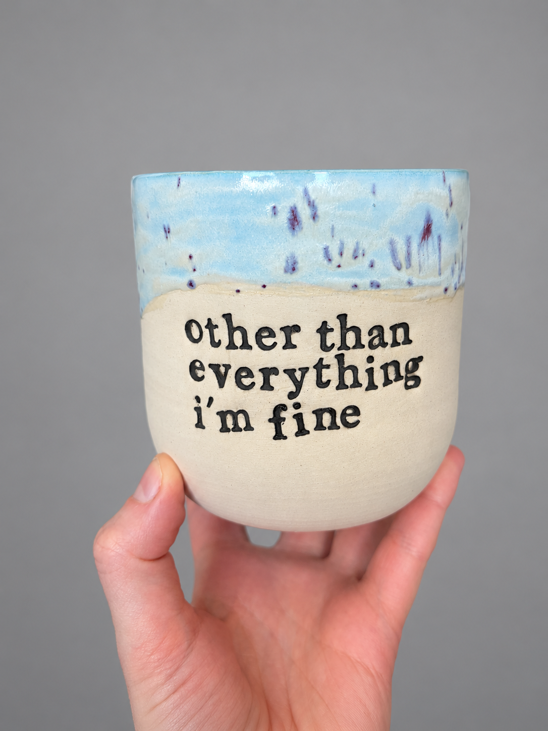 Other than everything I’m fine hug mug