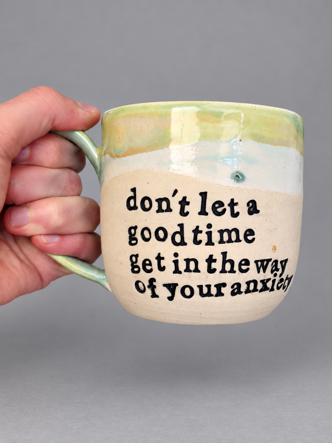 Don’t let a good time get in the way of your anxiety mug