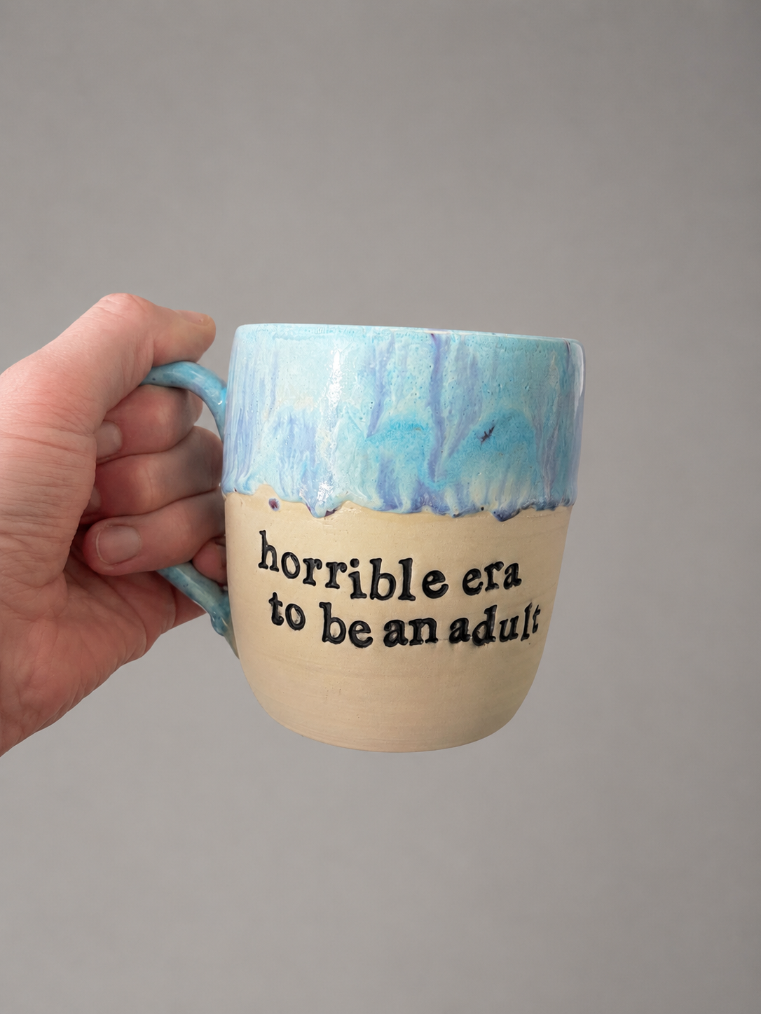 Horrible era to be an adult mug