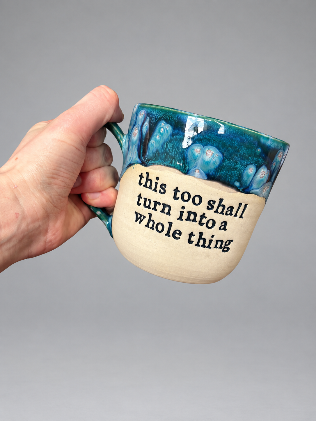 This too shall turn into a whole thing mug