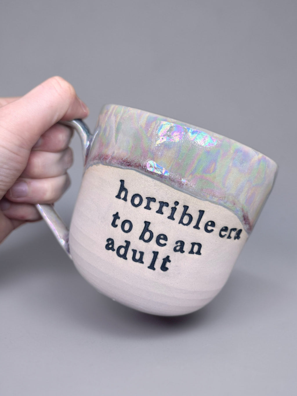 Horrible era to be an adult mug