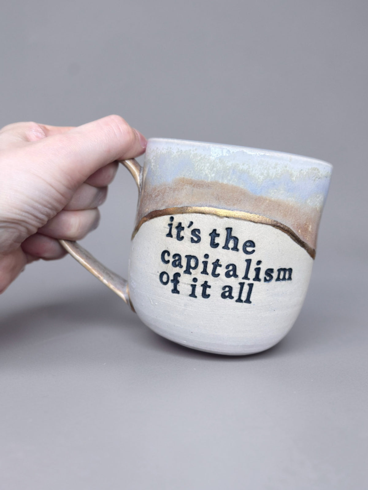 It’s the capitalism of it all mug