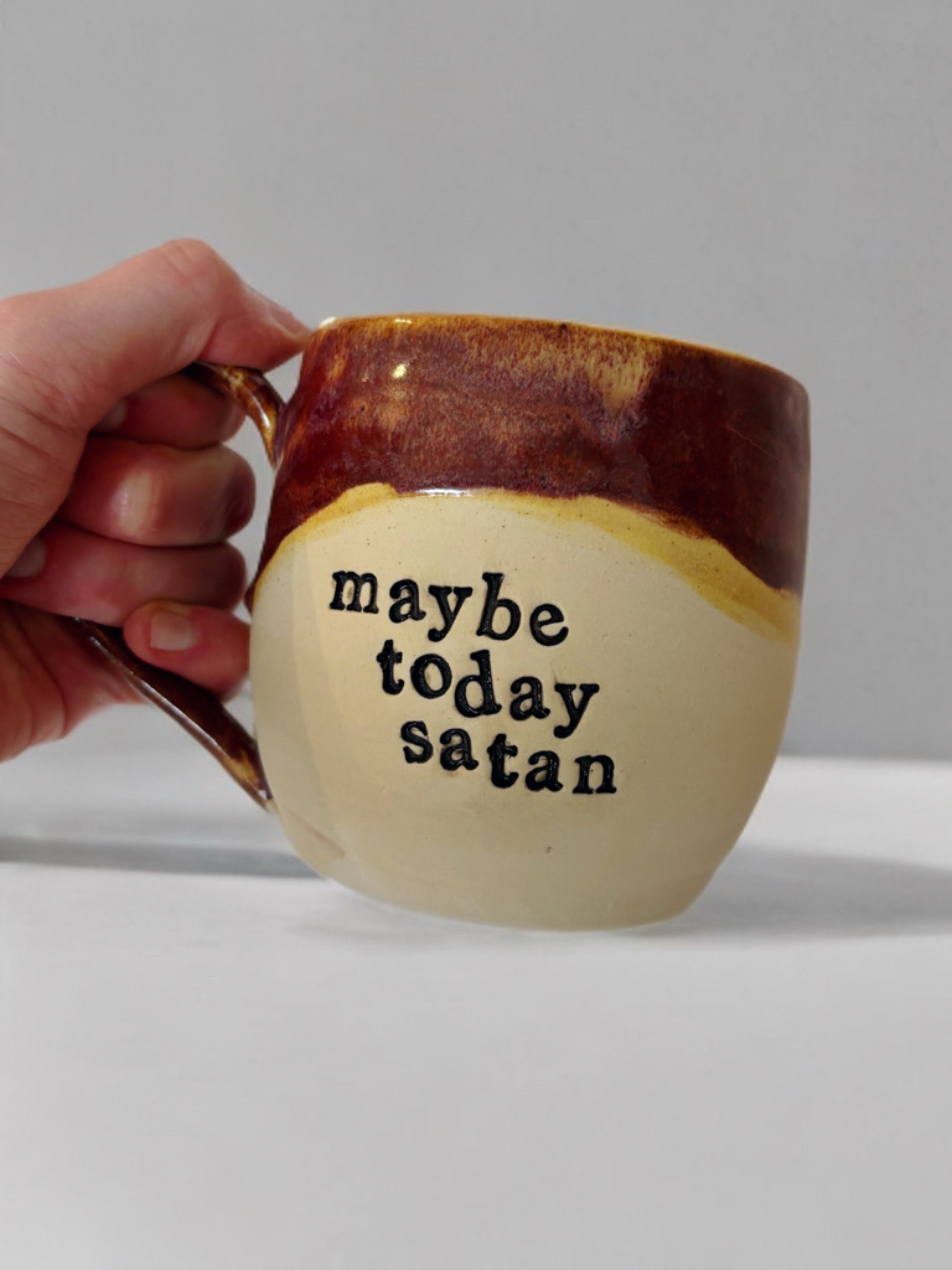 Maybe today Satan mug