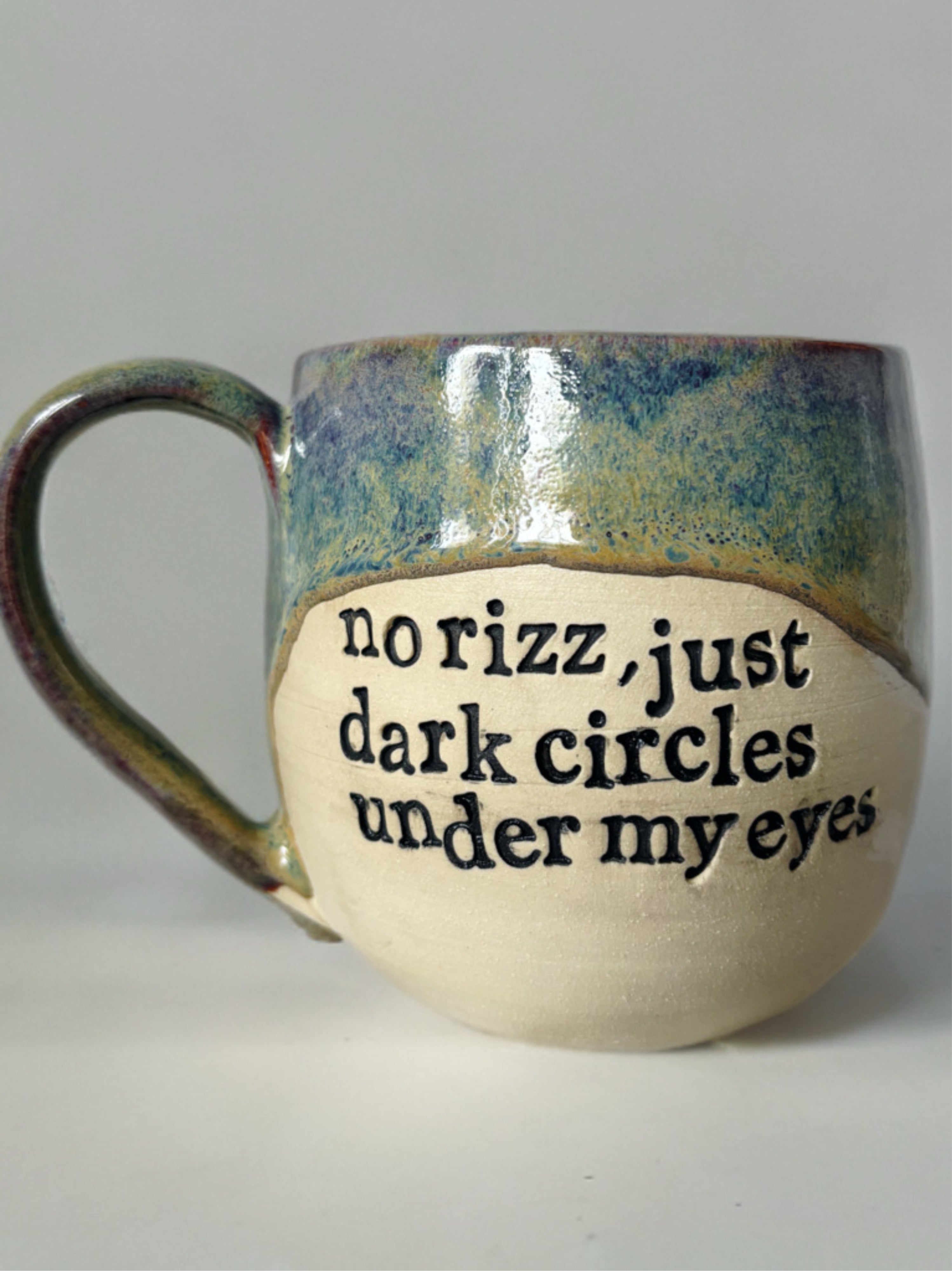 No rizz just dark circles under my eyes mug
