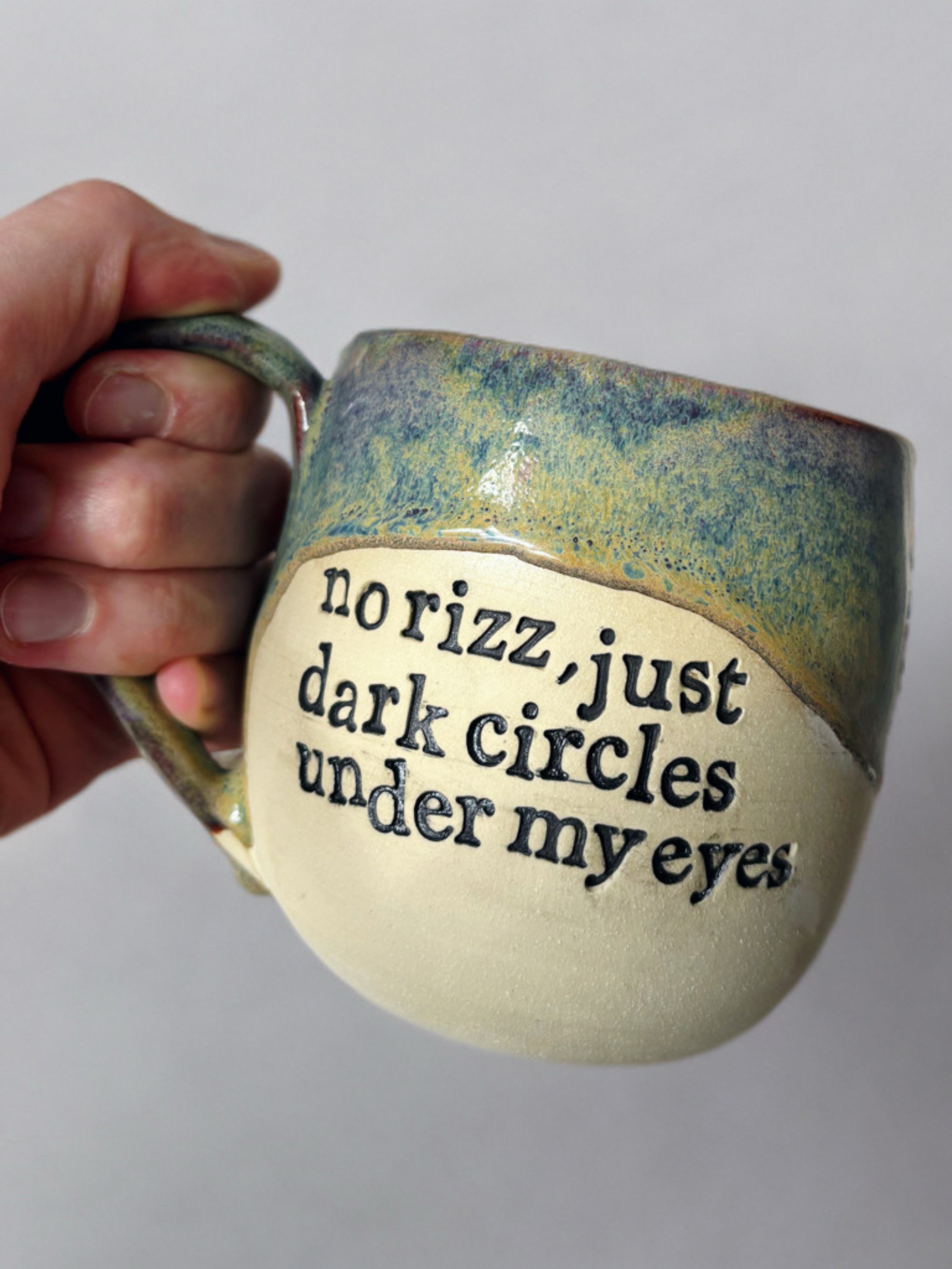 No rizz just dark circles under my eyes mug