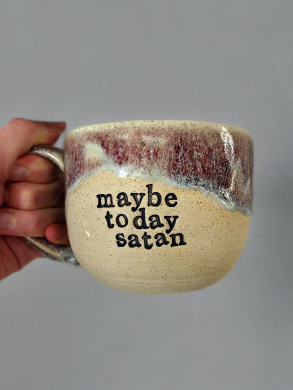 Maybe today Satan mug
