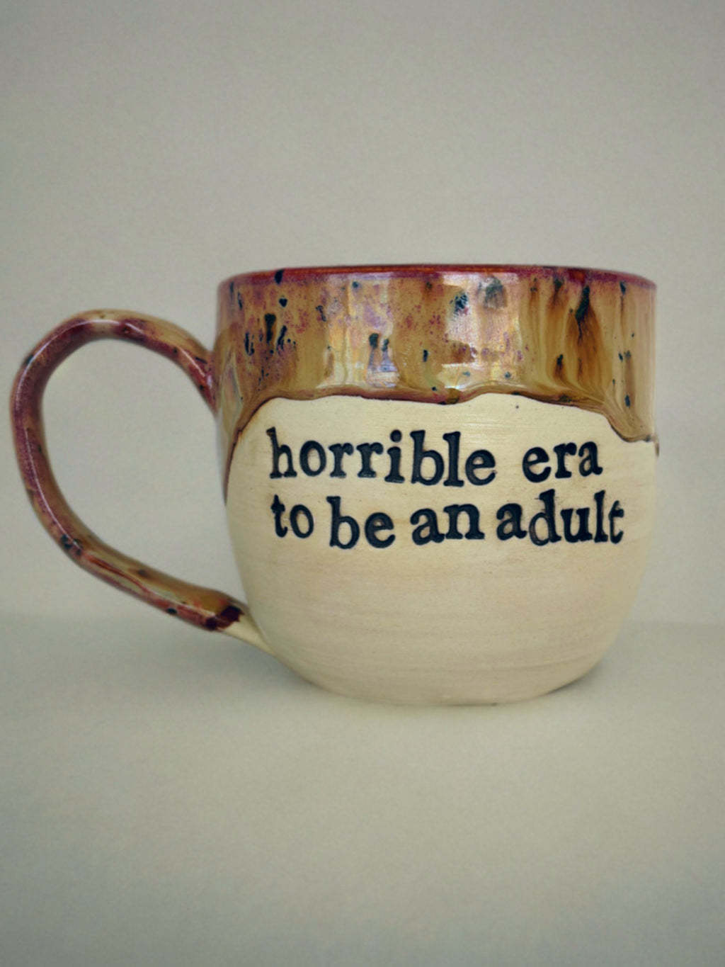 Horrible era to be an adult mug