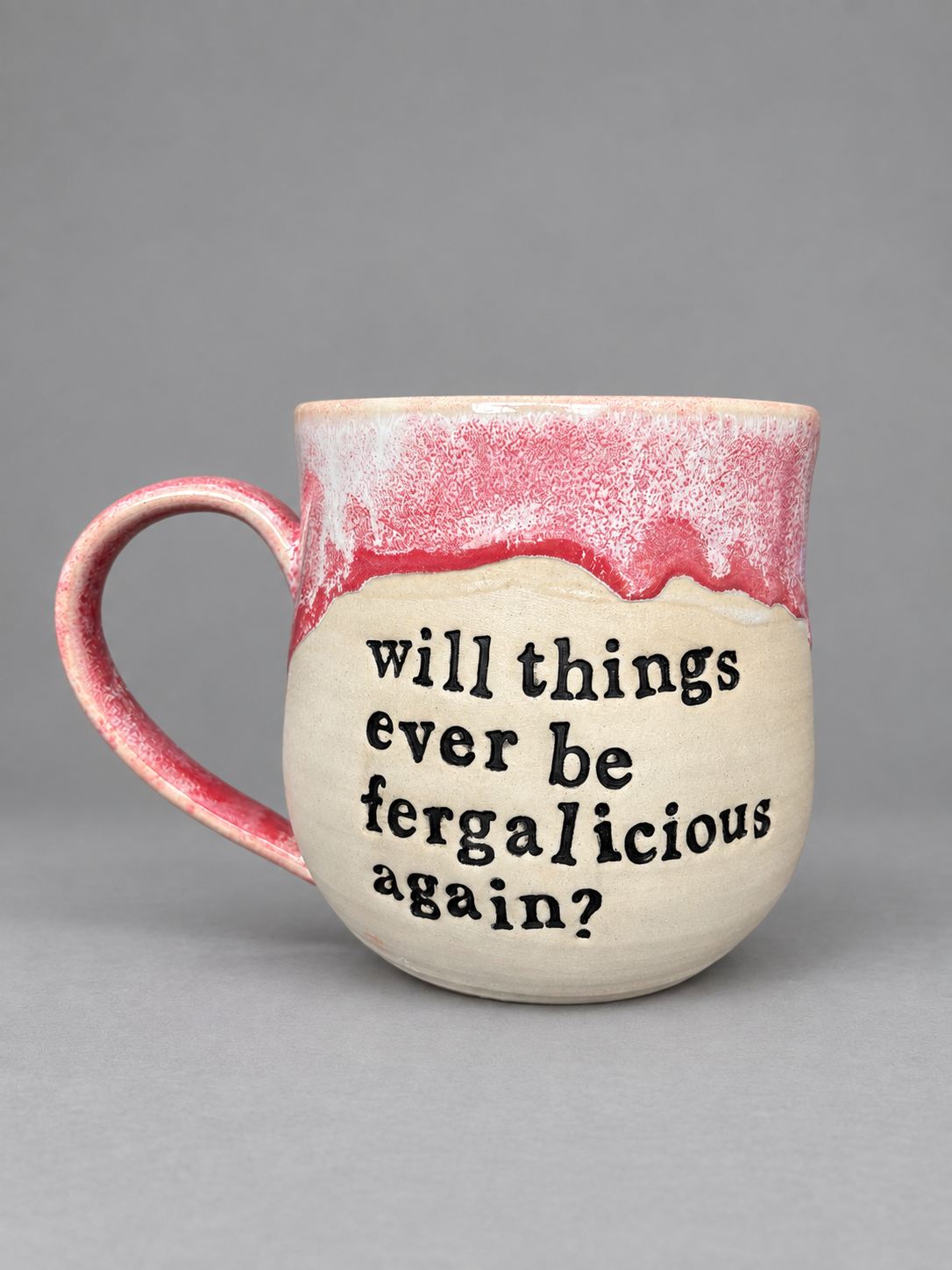 Will things ever be fergalicious again? mug