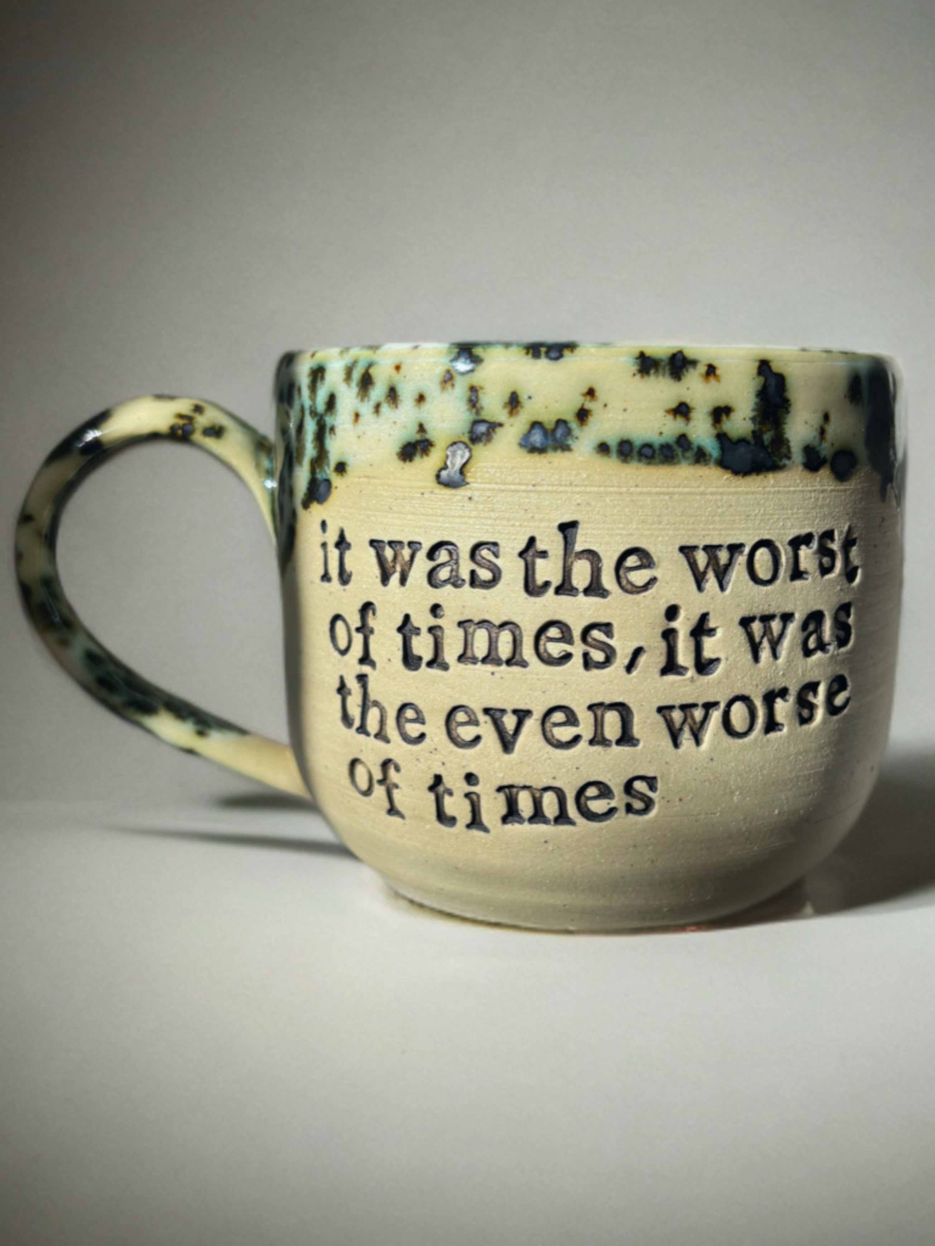 It was the worst of times, it was the even worse of times mug
