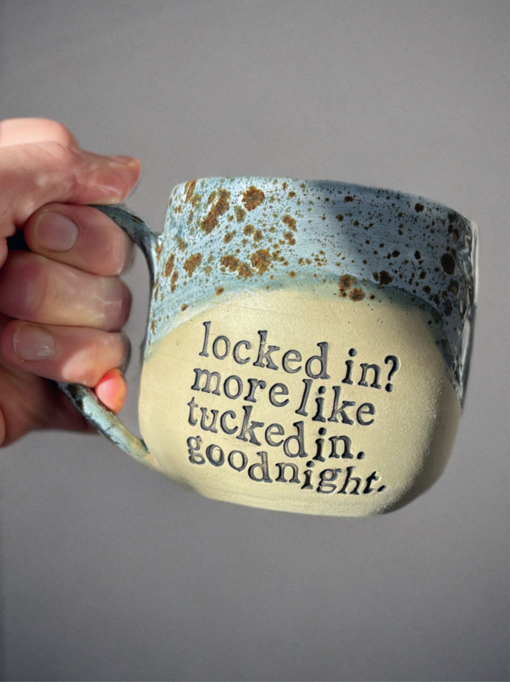 Locked in? More like tucked in. Goodnight. mug